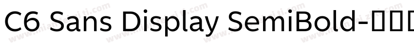 C6 Sans Display SemiBold字体转换